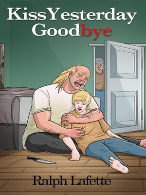 cover image of Kiss Yesterday Goodbye